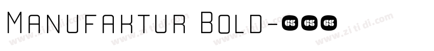 Manufaktur Bold字体转换